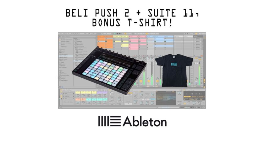ABLETON PROMO: Beli Push 2 + Live Suite 11, Bonus T-shirt!