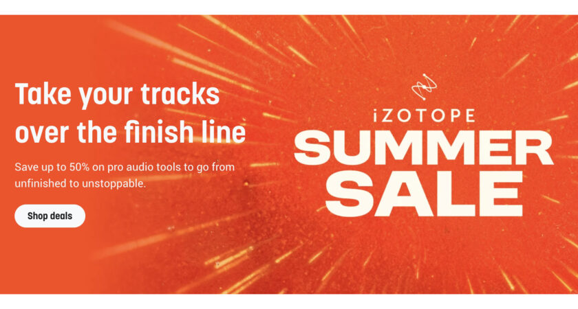 IZOTOPE PROMO: Summer Sale