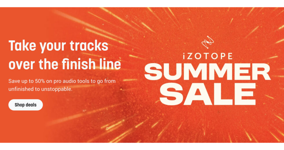 IZOTOPE PROMO: Summer Sale